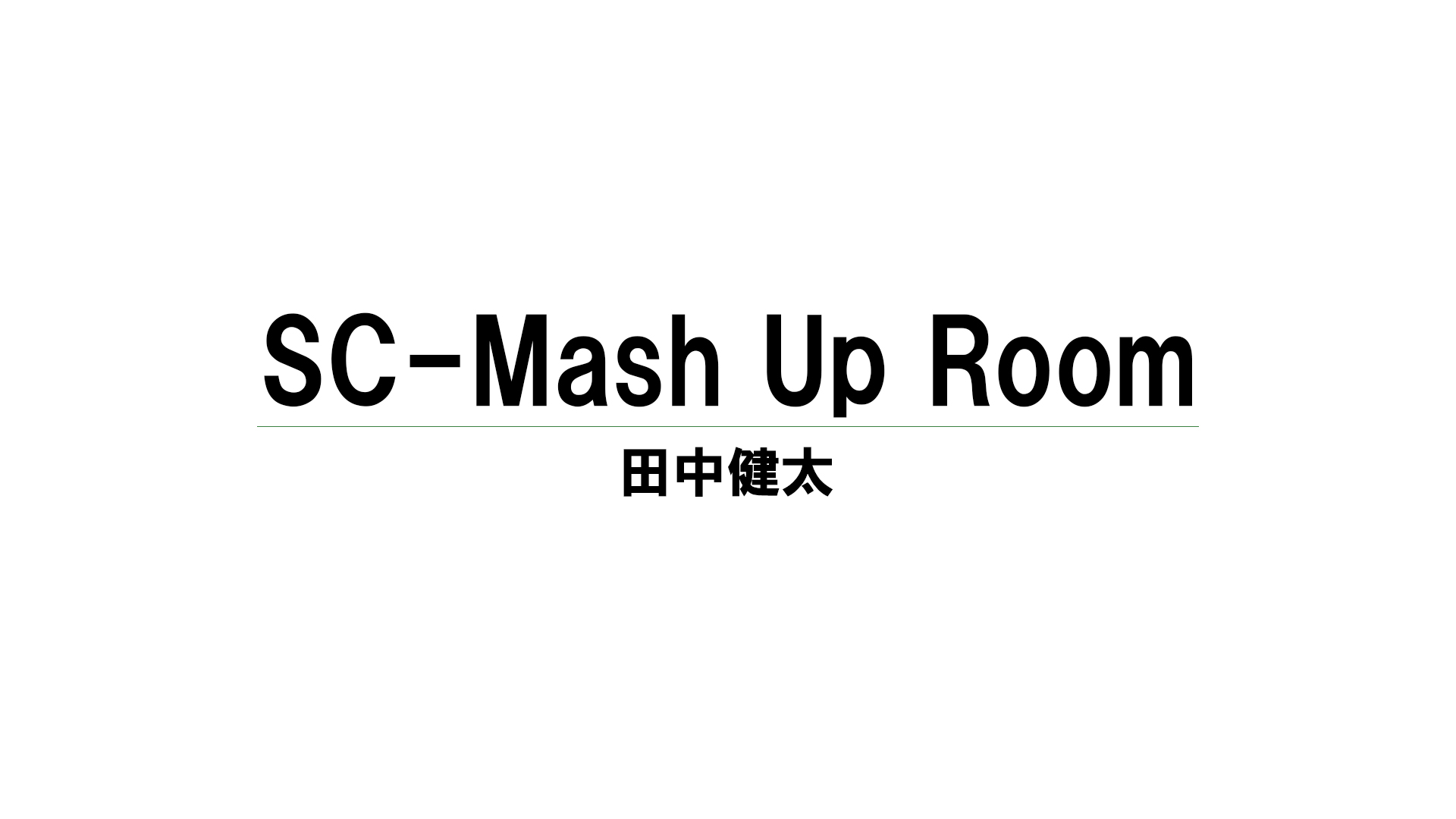 SC-Mash Up Room-